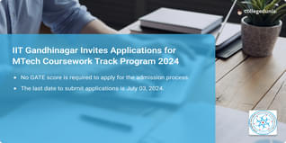 IIT Gandhinagar Invites Applications for MTech Coursework Track Program, No GATE Score Required